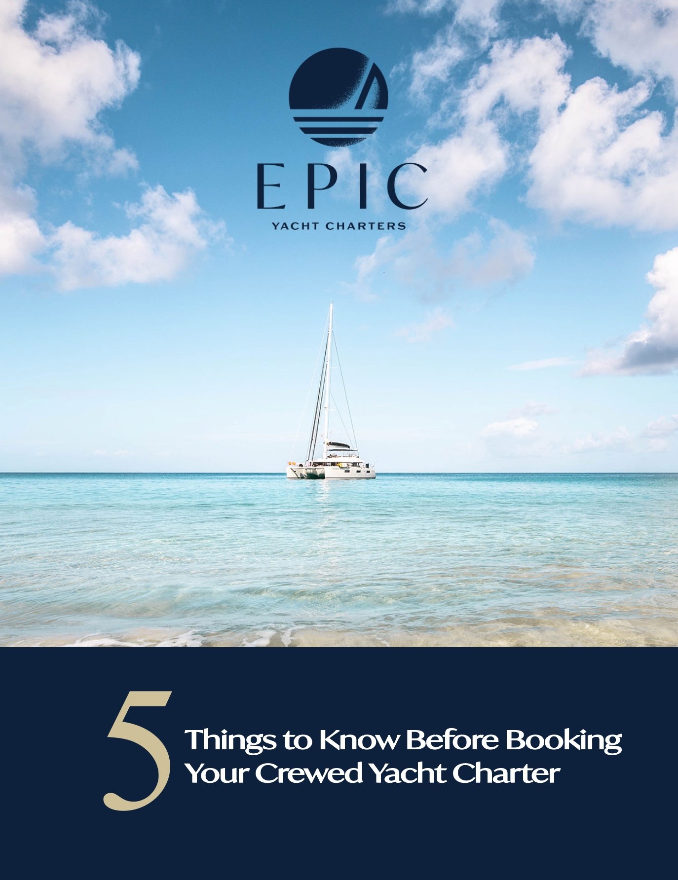 5 Things to Know about booking a crewed charter yacht